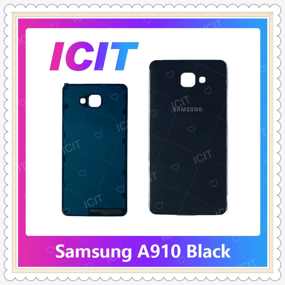 Cover Samsung A9 2016/A910/A9 Pro  อะไหล่ฝาหลัง หลังเครื่อง Cover อะไหล่มือถือ คุณภาพดี ICIT-Display