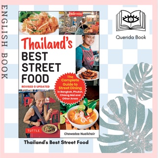 Thailands Best Street Food : The Complete Guide to Streetside Dining in Bangkok, Chiang Mai, Phuket and Other Areas