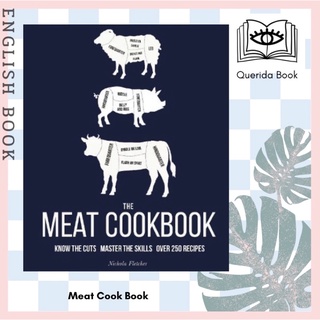 [Querida] Meat Cookbook : Know the Cuts, Master the Skills, over 250 Recipes [Hardcover] by Nichola Fletcher