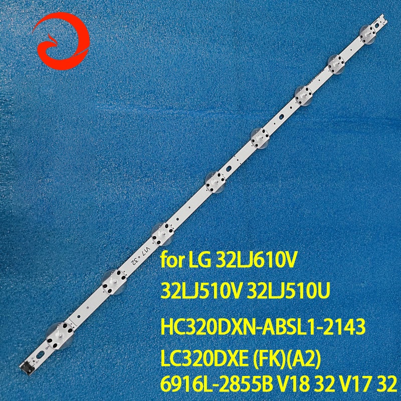 Backlight 8LED strip LED สําหรับ LG 32LJ610V 32LJ610B 32LJ510V 32LJ510U HC320DXN-ABSL1-2143 LC320DXE
