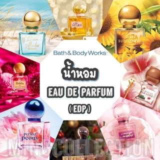 น้ำหอม Perfume /EDP (Eau de Parfum) Bath &amp; Body Works 50 ml.