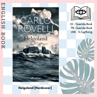 [Querida] หนังสือภาษาอังกฤษ Helgoland [Hardcover] by Carlo Rovelli