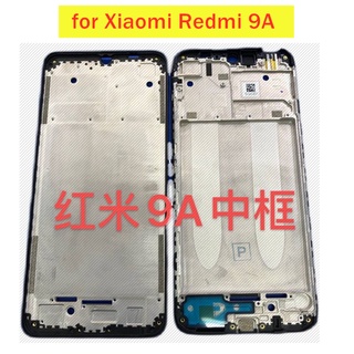 อะไหล่กรอบหน้าจอ LCD สําหรับ Xiaomi Redmi 9A