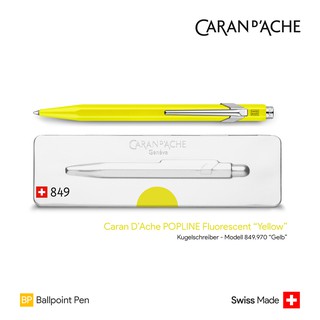 Caran DAche 849 POPLINE Fluorescent "Yellow" Ballpoint Pen - ปากกาลูกลื่นคารันดัช 849 รุ่นฟลูโร สีเหลือง