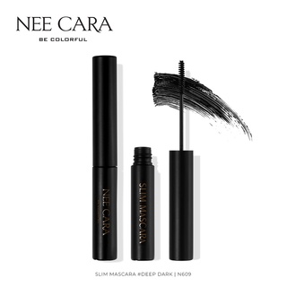 NEE CARA นีคาร่า มาสคาร่า ปัดขนตา หัวแปรงสลิม สีดำ กันน้ำ ติดทน N609 SLIM MASCARA DEEP DARK