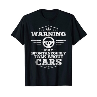 เสื้อยืด พิมพ์ลาย I May Spontaneously Talk Cars แฟชั่นสําหรับผู้ชายS-5XL