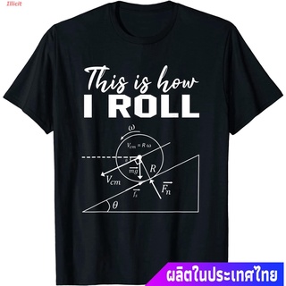 เสื้อยืดกีฬา This Is How I Roll Shirt Funny Physics Science Lovers Math T-Shirt Short sleeve T-shirts