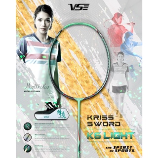 VENSON ไม้แบดมินตัน รุ่น KRISS SWORD K6 Light (Power Type) 5U/78g/BP300mm/Shaft Medium/30Lbs **Free Strings+Grip+Cover**