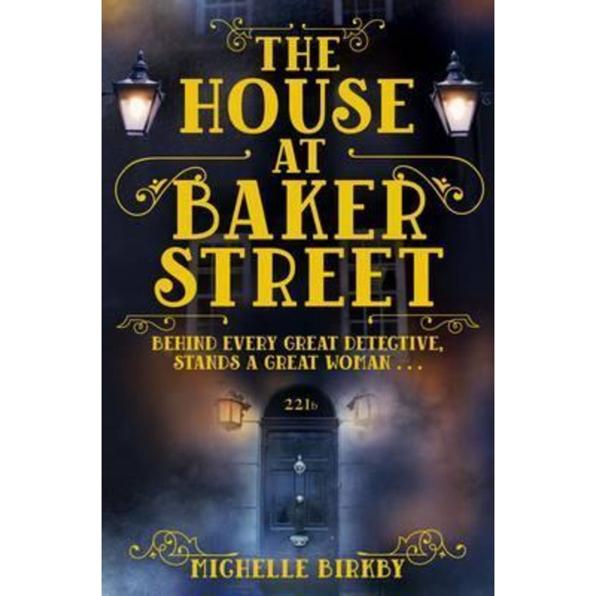 The House at Baker Street by Michelle Birkby (ฉบับสหราชอาณาจักรปกอ่อน)