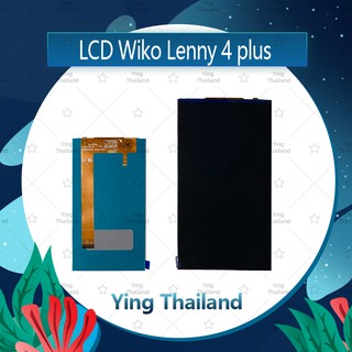 จอ Wiko Lenny 4 Plus/Lenny 4+  อะไหล่หน้าจอจอภาพด้านใน หน้าจอ LCD Display อะไหล่มือถือ คุณภาพดี Ying Thailand