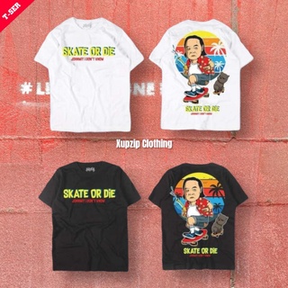 เสื้อยืด Xupzip ลาย SKATE OR DIE V.2 (เสื้อล้อเลียนการเมือง)