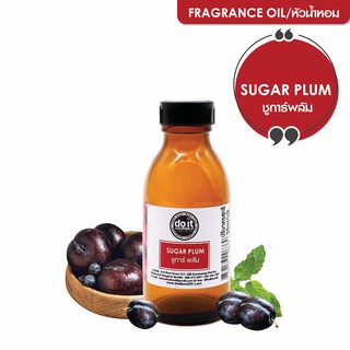 FRAGRANCE OIL SUGAR PLUM หัวน้ำหอม กลิ่นชูการ์พลัม 350 ML , 750 ML