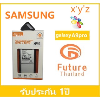 แบตเตอรี่โทรศัพท์มือถือ Battery Future Thailand Samsung Galaxy A9 Pro