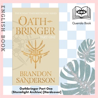 [Querida] Oathbringer Part One : The Stormlight Archive Book Three (Stormlight Archive) [Hardcover] by Brandon Sanderson