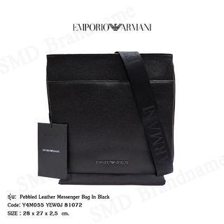 EMPORIO ARMANI กระเป๋าสะพายข้างผู้ชาย รุ่น Pebbled Leather Messenger Bag In Black Code: Y4M055 YEW0J 81072