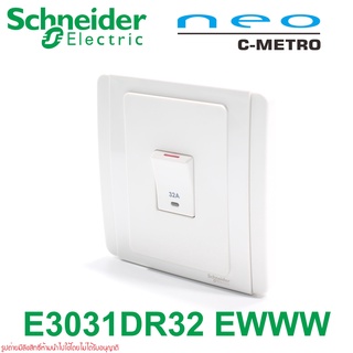 E3031DR32 EWWW Schneider Electric E3031DR32 EWWW Schneider Electric E3031DR32 Schneider Electric E3031DR32 NEO C-METRO