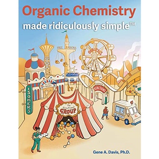 Organic Chemistry Made Ridiculously Simple , 1 ed - ISBN : 9780940780422