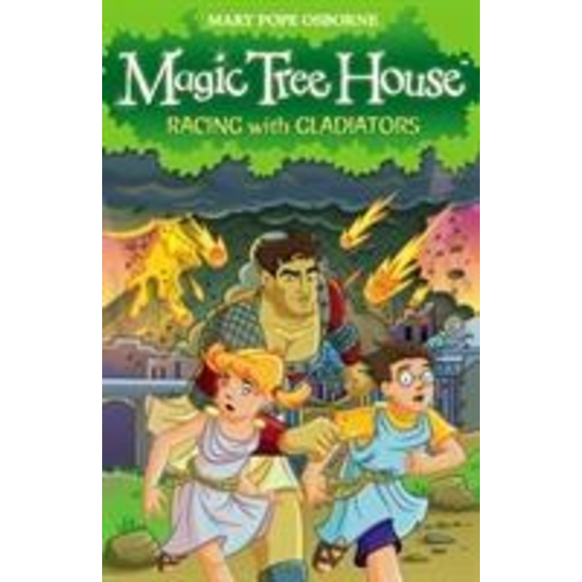 Magic Tree House 13: Racing With Gladiators โดย Mary Pope Osborne (ฉบับสหราชอาณาจักรปกอ่อน)