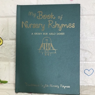 My Book of Nursery Rhymes  A STORY FOR ARLO JAMES หนังสือเพลงสำหรับเด็ก