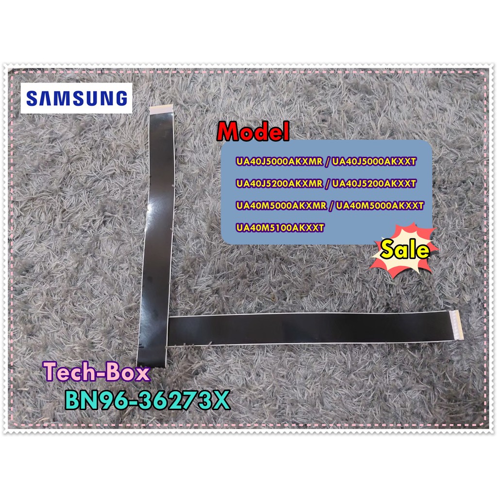 อะไหล่ของแท้/สายแพรจอทีวีซัมซุง/SAMSUNG/FFC CABLE/อะไหล่ถอด/BN96-36273X