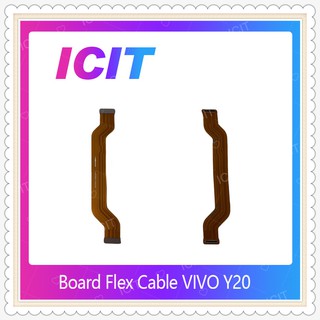 Board Flex Cable VIVO Y20 อะไหล่สายแพรต่อบอร์ด Board Flex Cable (ได้1ชิ้นค่ะ) อะไหล่มือถือ ICIT-Display