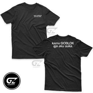 เสื้อยืดสีขาวเสื้อยืด พิมพ์ลาย GOBLOK Is You Like A Words DistroS-4XL