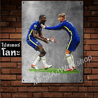 ป้ายเหล็ก อันโตนิโอ รูดิเกอร์ เชลซี สกรีนลายเหล็กขูดขีด Antonio Rüdiger Chelsea โปสเตอร์ โลหะ รูป ภาพ นักฟุตบอล