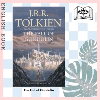 [Querida] หนังสือภาษาอังกฤษ The Fall of Gondolin by J. R. R. Tolkien