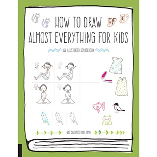 How to Draw Almost Everything for Kids Paperback Almost Everything English