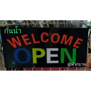 ป้ายไฟกันน้ำ อะคริลิค welcome open