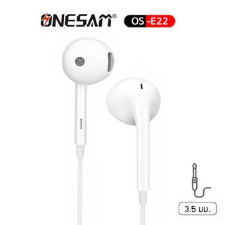 ONESAM รุ่น OS-E22 (สินค้าไม่เเถมกล่อง) หูฟังสเตอริโอ สำหรับอุปกรณ์หัวแจ๊ค 3.5 มม. ของแท้ 100% รับประกัน 1 ปี