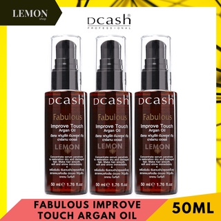 DCASH FABULOUS IMPROVE TOUCH ARGAN OIL 50ml. ดีแคช ฟาบูลัส อิมพรูฟ ทัช อาร์แกน ออยล์ 50 มล.