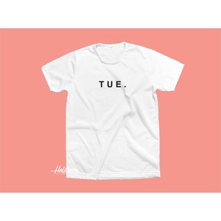 เสื้อยืดสกรีนลาย Tue. Tuesday