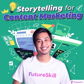 FutureSkill คอร์สเรียนออนไลน์ I Storytelling for Content Marketing