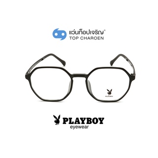 PLAYBOY แว่นสายตาทรงIrregular PB-35495-C01 size 51 By ท็อปเจริญ