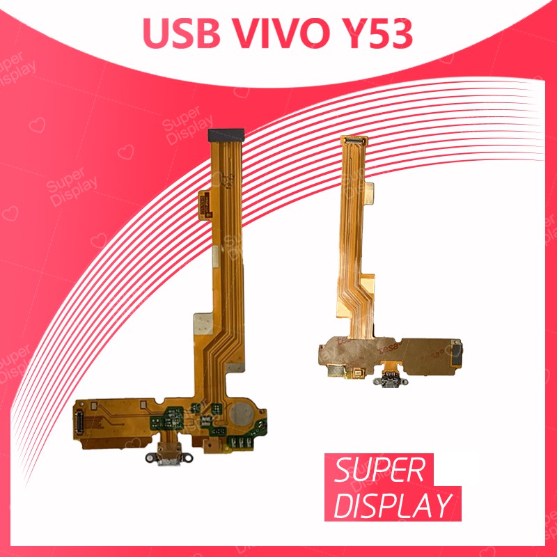 VIVO Y53 อะไหล่สายแพรตูดชาร์จ แพรก้นชาร์จ Charging Connector Port Flex Cable（ได้1ชิ้นค่ะ)  Super Display