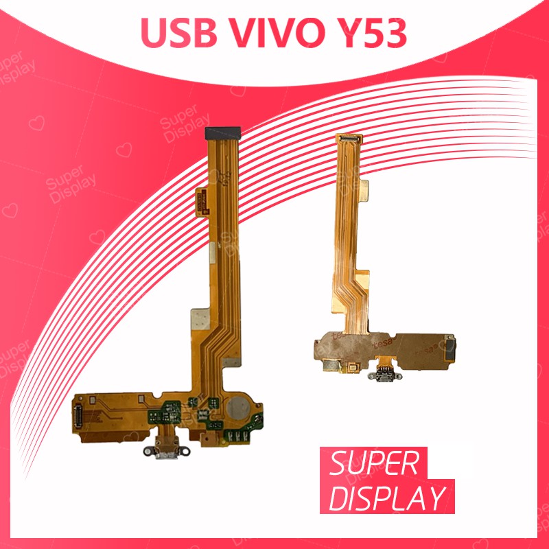 VIVO Y53 อะไหล่สายแพรตูดชาร์จ แพรก้นชาร์จ Charging Connector Port Flex Cable（ได้1ชิ้นค่ะ) Super Display