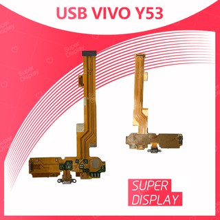 VIVO Y53 อะไหล่สายแพรตูดชาร์จ แพรก้นชาร์จ Charging Connector Port Flex Cable（ได้1ชิ้นค่ะ)  Super Display