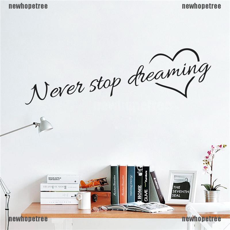 สติกเกอร์ไวนิล Never Stop Dreaming Quote ลอกออกได้ สําหรับตกแต่งผนังบ้าน ห้องนอน