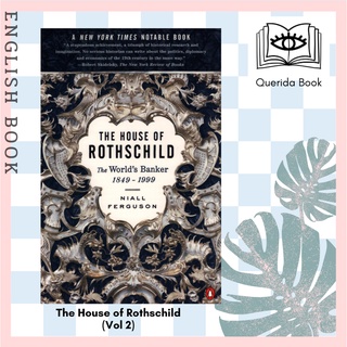 [Querida] หนังสือภาษาอังกฤษ The House of Rothschild : The Worlds Banker 1849-1998 (Vol 2) by Niall Ferguson