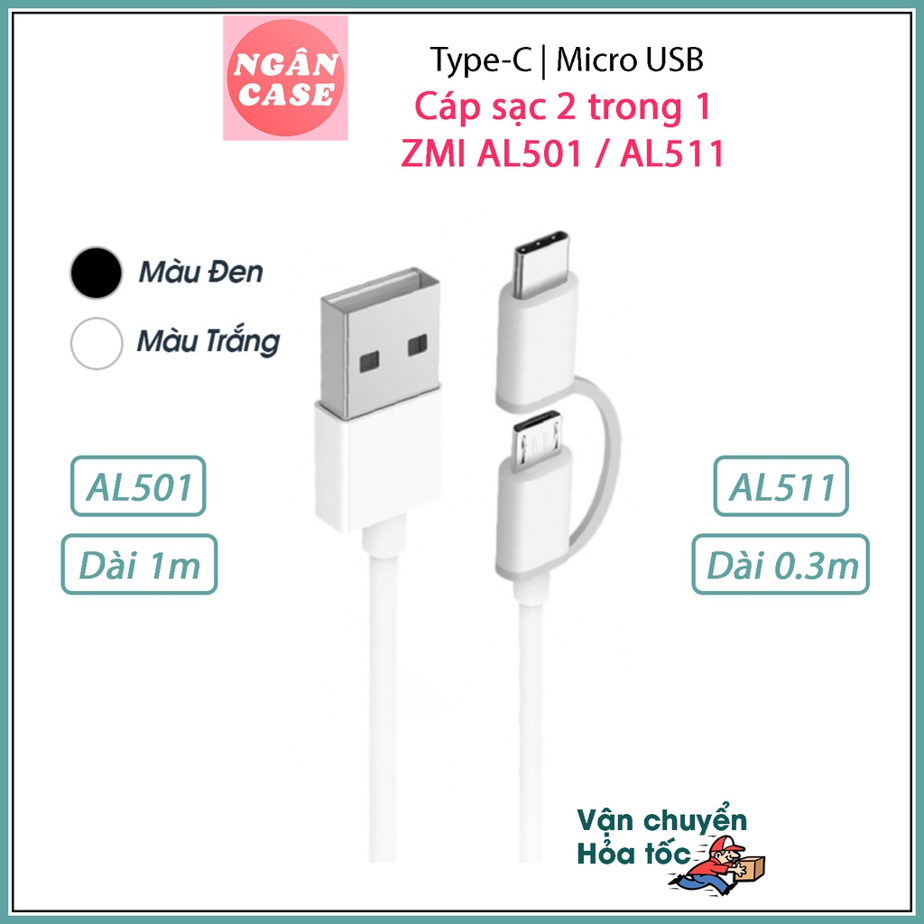 สาย ZMI Micro USB – Type-C (30cm ) - AL511 / ( 100cm ) - AL501