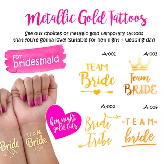 แทททูเจ้าสาว ปาร์ตี้สละโสด Tattoos - BRIDESMAID / TEAM BRIDE / TEAM GROOM