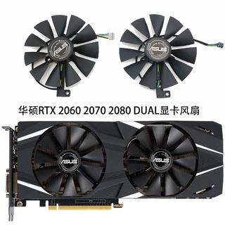 ใหม่ พัดลมระบายความร้อนการ์ดจอ สําหรับ ASUS DUAL RTX2060 2070 2080 FDC10U12S9-C