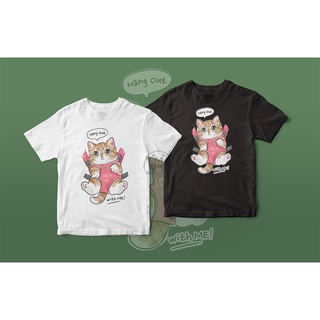 เสื้อยืดลายแมวคอกลม HANG OUT WITH ME เสื้อคอตตอน 100% ลายกราฟฟิคแมว น่ารัก CAT T-SHIRT