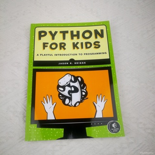 Python for Kids: A Playful Introduction To Programming✍English book✍หนังสือภาษาอังกฤษ ✌การอ่านภาษาอังกฤษ✌นวนิยายภาษาอังกฤษ✌เรียนภาษาอังกฤษ✍