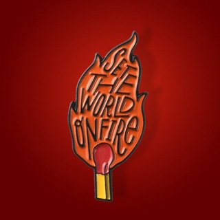 " Set The World on Fire " Matches Brooch Burning Matches Enamel Pin Inspirational Badge Lapel Pins Jewelry Gift