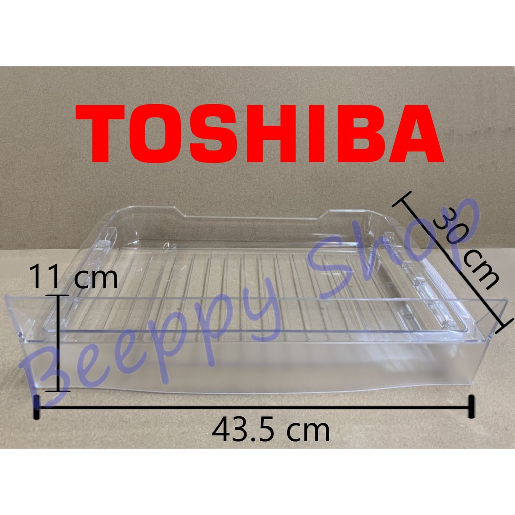 ถาดใต้ช่องฟรีส Toshiba GR-A17Z/A179Z/B171/B151/B157T/A19Z/B143/B144/B145Z/D145/B173Z/B174Z/B175Z/D17