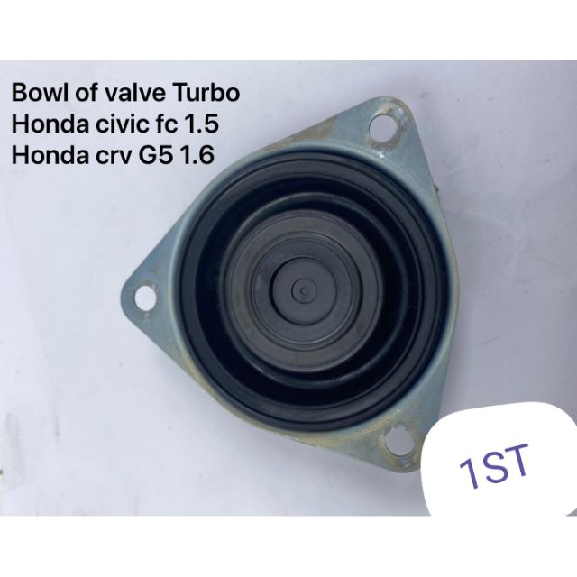 อะไหล่รถยนต์.Bowl​ of​ valve​ Turbo.โบว์​ ออฟ​ วาวล์​ Bowl​ of​ valve​ Turbo honda civic fc​ 1.5.. Crv G5 1.6