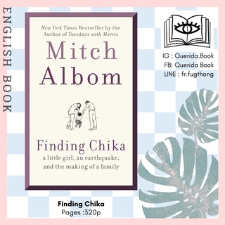 [Querida] หนังสือภาษาอังกฤษ Finding Chika by Mitch Albom