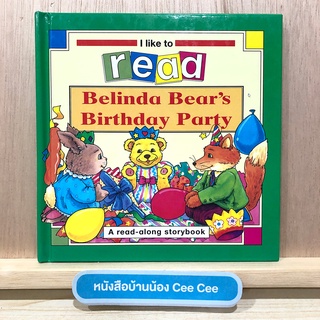 หนังสือนิทานภาษาอังกฤษ ปกแข็ง I like to read Belinda Bears Birthday Party